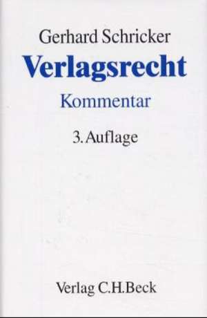 Verlagsrecht de Gerhard Schricker