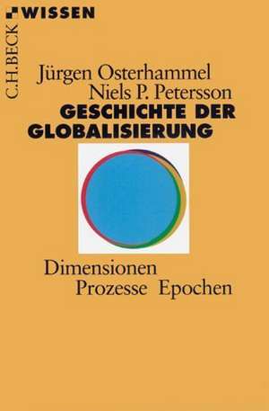 Geschichte der Globalisierung de Jürgen Osterhammel