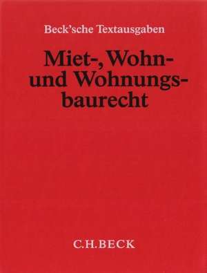 Miet-, Wohn- und Wohnungsbaurecht (ohne Fortsetzungsnotierung). Inkl. 85. Ergänzungslieferung