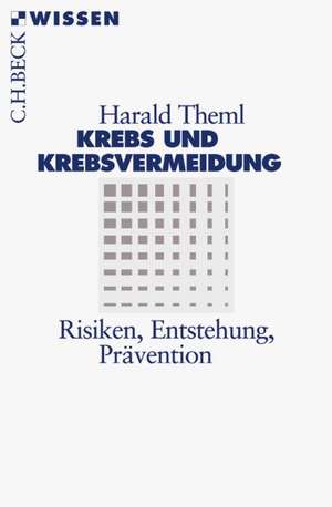 Theml, H: Krebs und Krebsvermeidung