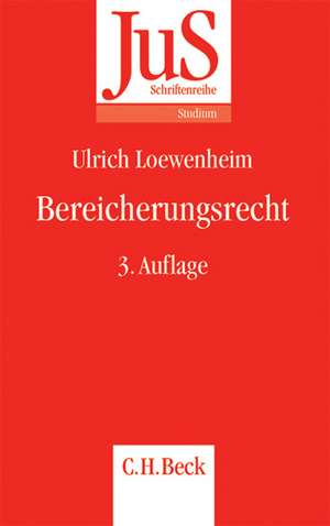 Bereicherungsrecht de Ulrich Loewenheim