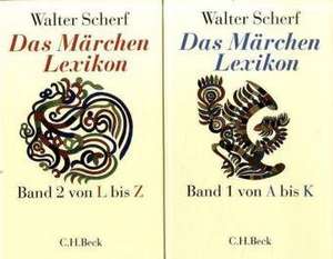 Das Märchenlexikon. 2 Bände. Sonderausgabe de Walter Scherf