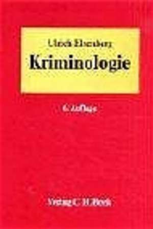 Kriminologie de Ulrich Eisenberg