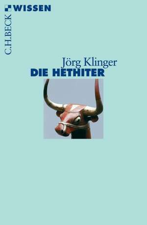 Die Hethiter de Jörg Klinger