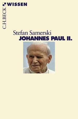 Johannes Paul II. de Stefan Samerski