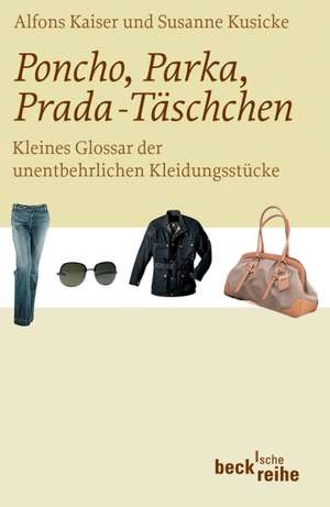 Poncho, Parka, Prada-Täschchen de Alfons Kaiser