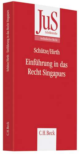 Einführung in das Recht Singapurs de Rolf A. Schütze