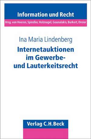 Internetauktionen im Gewerbe- und Lauterkeitsrecht de Ina Maria Lindenberg