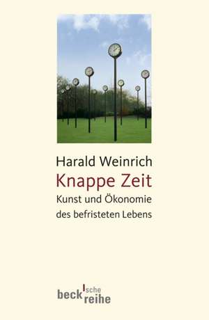 Knappe Zeit de Harald Weinrich