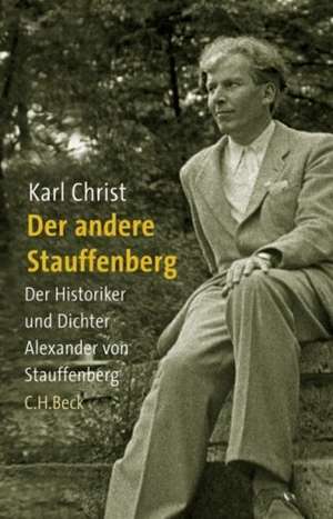 Der andere Stauffenberg de Karl Christ