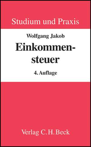 Einkommensteuer de Wolfgang Jakob