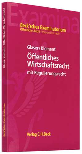 Öffentliches Wirtschaftsrecht de Andreas Glaser