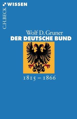 Der Deutsche Bund de Wolf D. Gruner