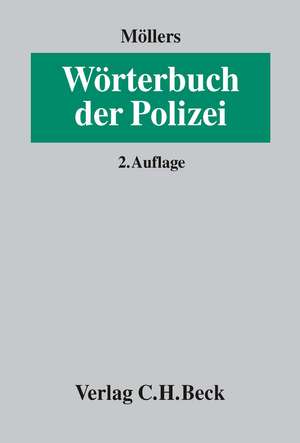 Wörterbuch der Polizei de Martin H. W. Möllers