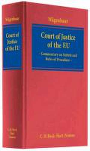 Court of Justice of the European Union de Bertrand P. Wägenbaur