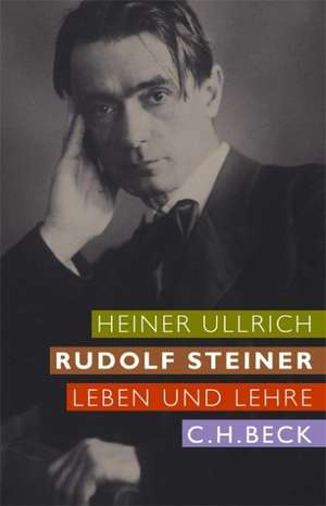 Rudolf Steiner de Heiner Ullrich