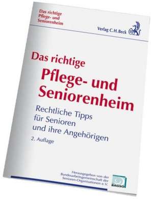 Das richtige Pflege- und Seniorenheim de Guido Steinke