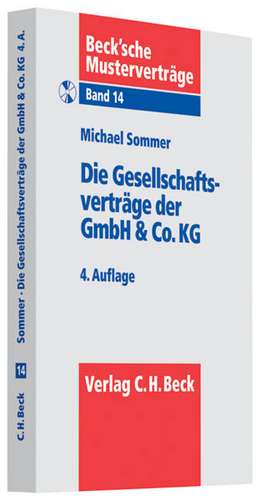 Die Gesellschaftsverträge der GmbH & Co. KG de Michael Sommer