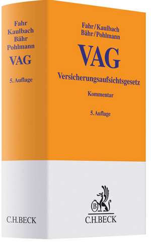 Versicherungsaufsichtsgesetz - VAG de Detlef Kaulbach