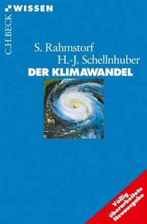 Der Klimawandel de Stefan Rahmstorf