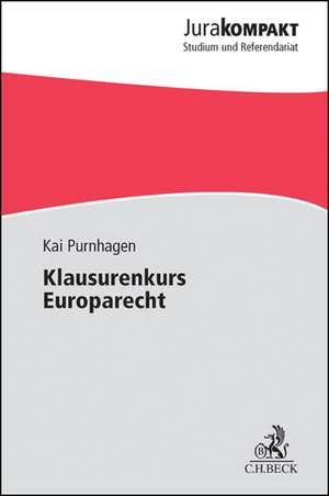 Klausurenkurs Europarecht de Kai Purnhagen