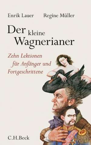 Der kleine Wagnerianer de Enrik Lauer