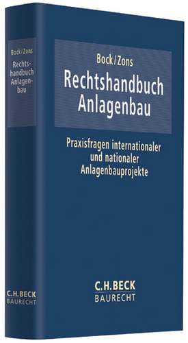 Rechtshandbuch Anlagenbau de Yves Bock