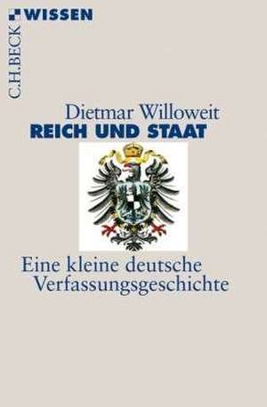 Reich und Staat de Dietmar Willoweit