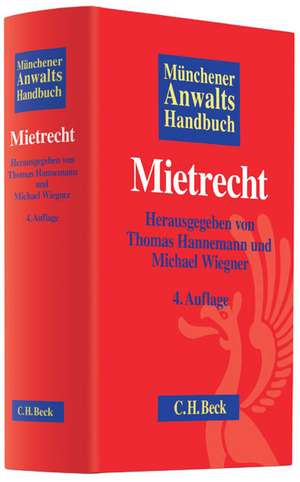 Münchener Anwaltshandbuch Mietrecht de Thomas Hannemann