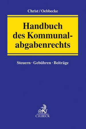 Handbuch Kommunalabgabenrecht de Josef Christ