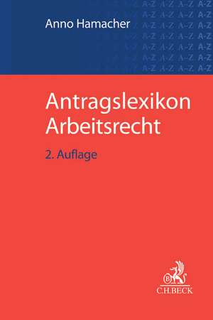 Antragslexikon Arbeitsrecht