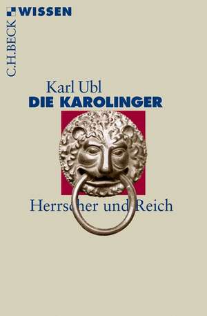 Die Karolinger de Karl Ubl