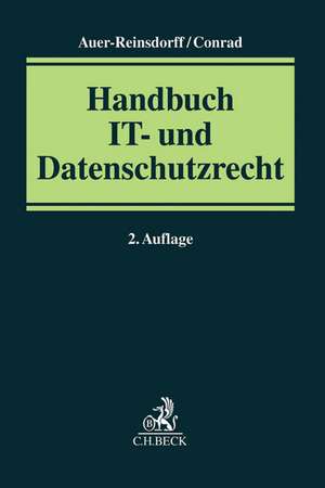 Handbuch IT- und Datenschutzrecht de Astrid Auer-Reinsdorff