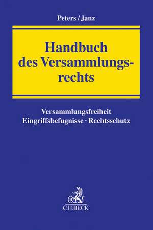 Handbuch Versammlungsrecht de Wilfried Peters