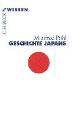 Geschichte Japans de Manfred Pohl