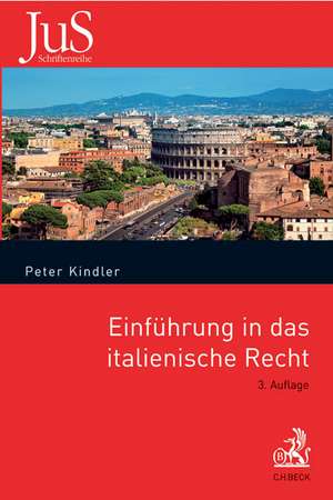 Einführung in das italienische Recht de Peter Kindler