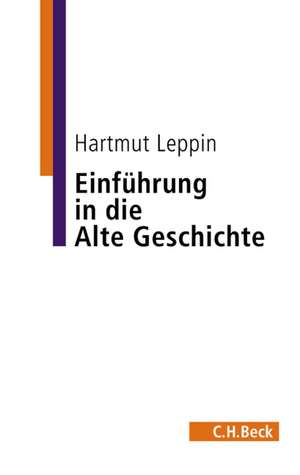 Einführung in die Alte Geschichte de Hartmut Leppin