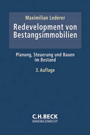 Redevelopment von Bestandsimmobilien de M. -Maximilian Lederer