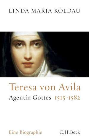 Teresa von Avila de Linda Maria Koldau