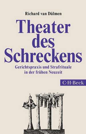 Theater des Schreckens de Richard van Dülmen