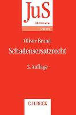 Schadensersatzrecht de Oliver Brand