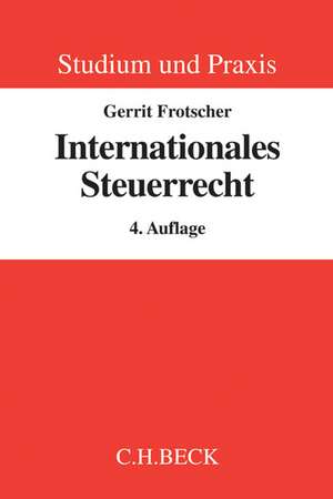 Internationales Steuerrecht de Gerrit Frotscher