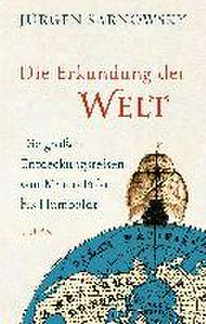 Die Erkundung der Welt de Jürgen Sarnowsky