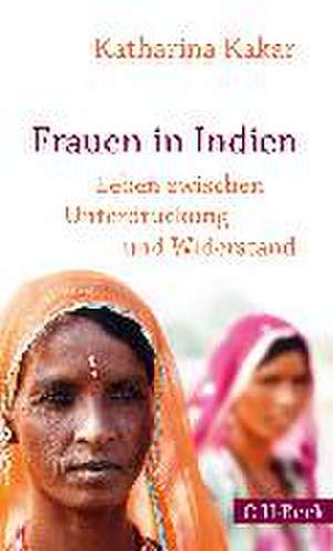 Frauen in Indien de Katharina Kakar