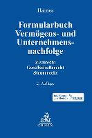 Formularbuch Vermögens- und Unternehmensnachfolge de Frank Hannes