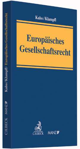 Europäisches Gesellschaftsrecht de Susanne Kalss