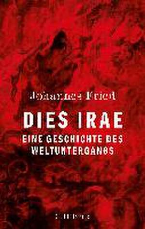 Dies irae de Johannes Fried