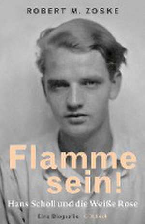 Flamme sein! de Robert M. Zoske