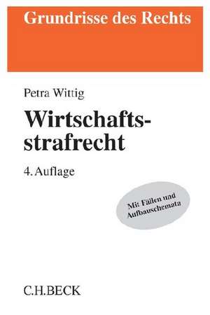 Wirtschaftsstrafrecht de Petra Wittig