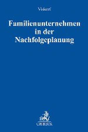 Familienunternehmen in der Nachfolgeplanung de Stephan Viskorf